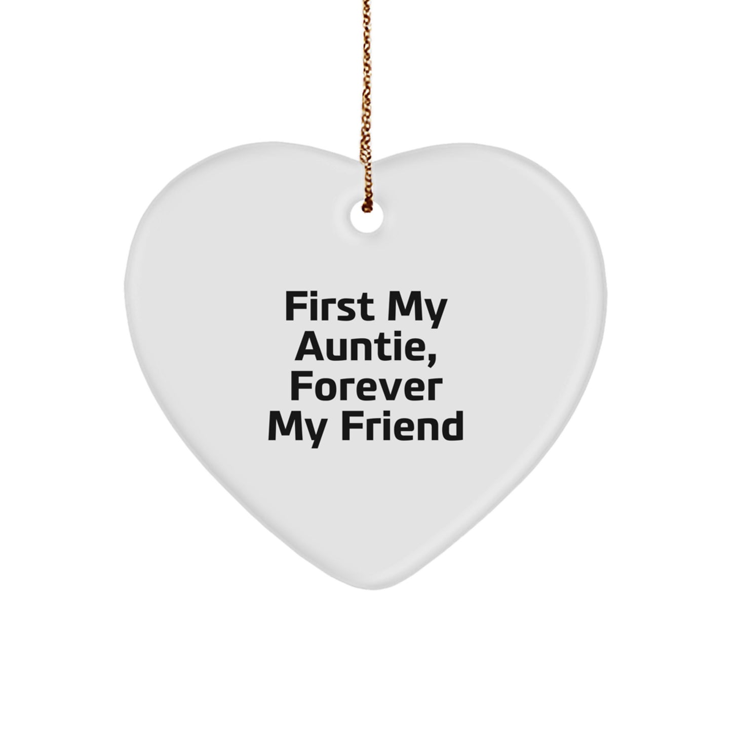 Gifts from Family, Heartfelt Christmas Ornaments for Auntie, First My Auntie, Forever My Friend - Image 1