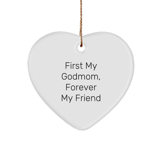 Godmom Gifts, Heart Ornament, Unique Christmas Memorable Presents, Gifts from Men, Women, Friends, Family, for Godmom, Inspirational Quote, 'First My Godmom, Forever My Friend' - Image 1