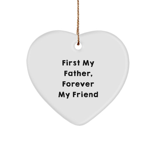 Unique Gifts from Men to Dads, Funny Quotes Father Heart Ornament, Christmas Unique Gifts for Dad - Image 1