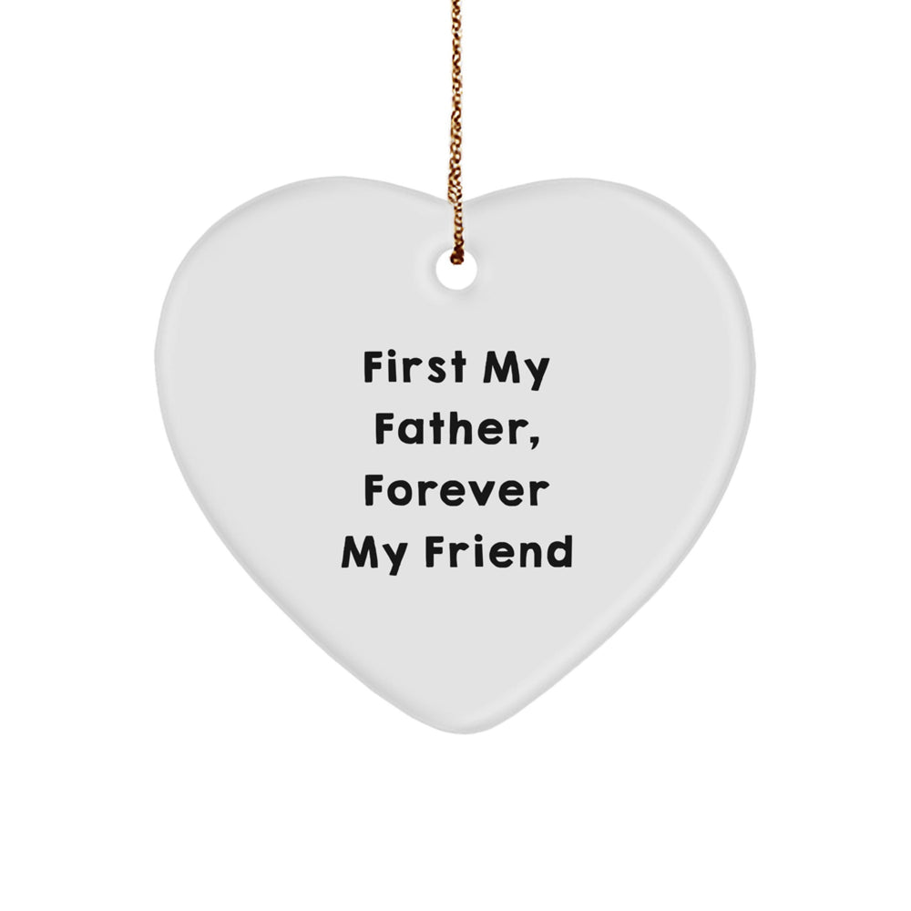 Unique Gifts from Men to Dads, Funny Quotes Father Heart Ornament, Christmas Unique Gifts for Dad - Image 1