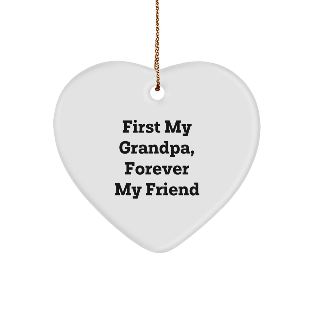 Heartfelt Gifts from Men to Grandpas, Heart Ornament, 'First My Grandpa, Forever My Friend' Christmas Unique Decorations - Image 1