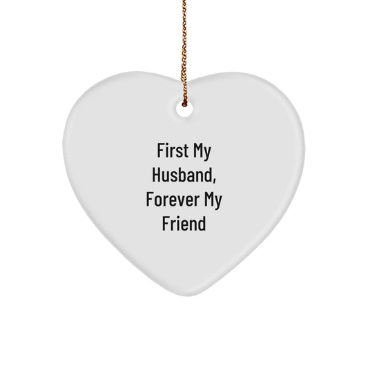 Funny Husband Gifts from Wife, Heart Ornament Quote 'First My Husband, Forever My Friend' for Christmas Unique Presents - Image 1