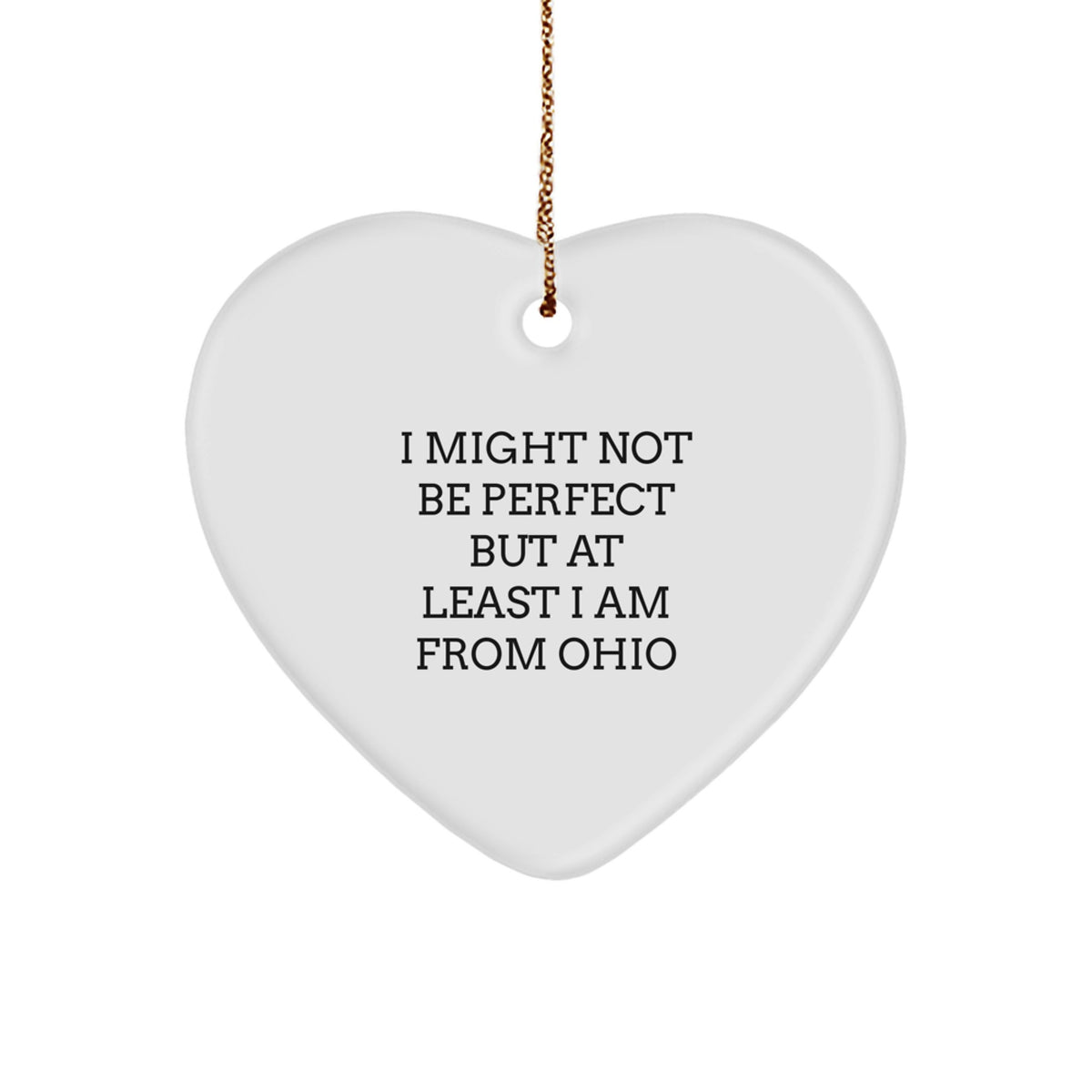 For Him Ohio Heart Christmas Ornament Gift – I Might Not Be Perfect - Image 1