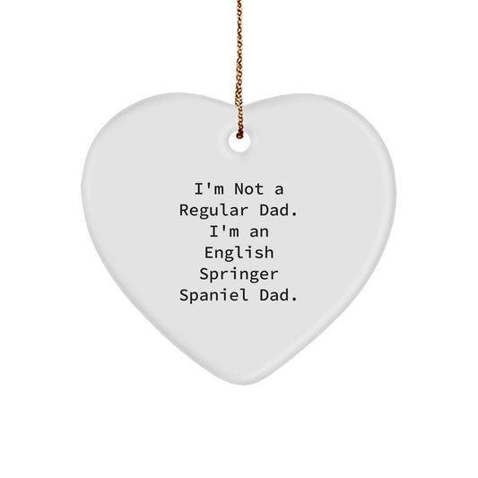 Funny English Springer Spaniel Dad Gifts from Men to English Springer Spaniel Dog Owners - Heart Ornament for Christmas Unique Gifts - Image 1