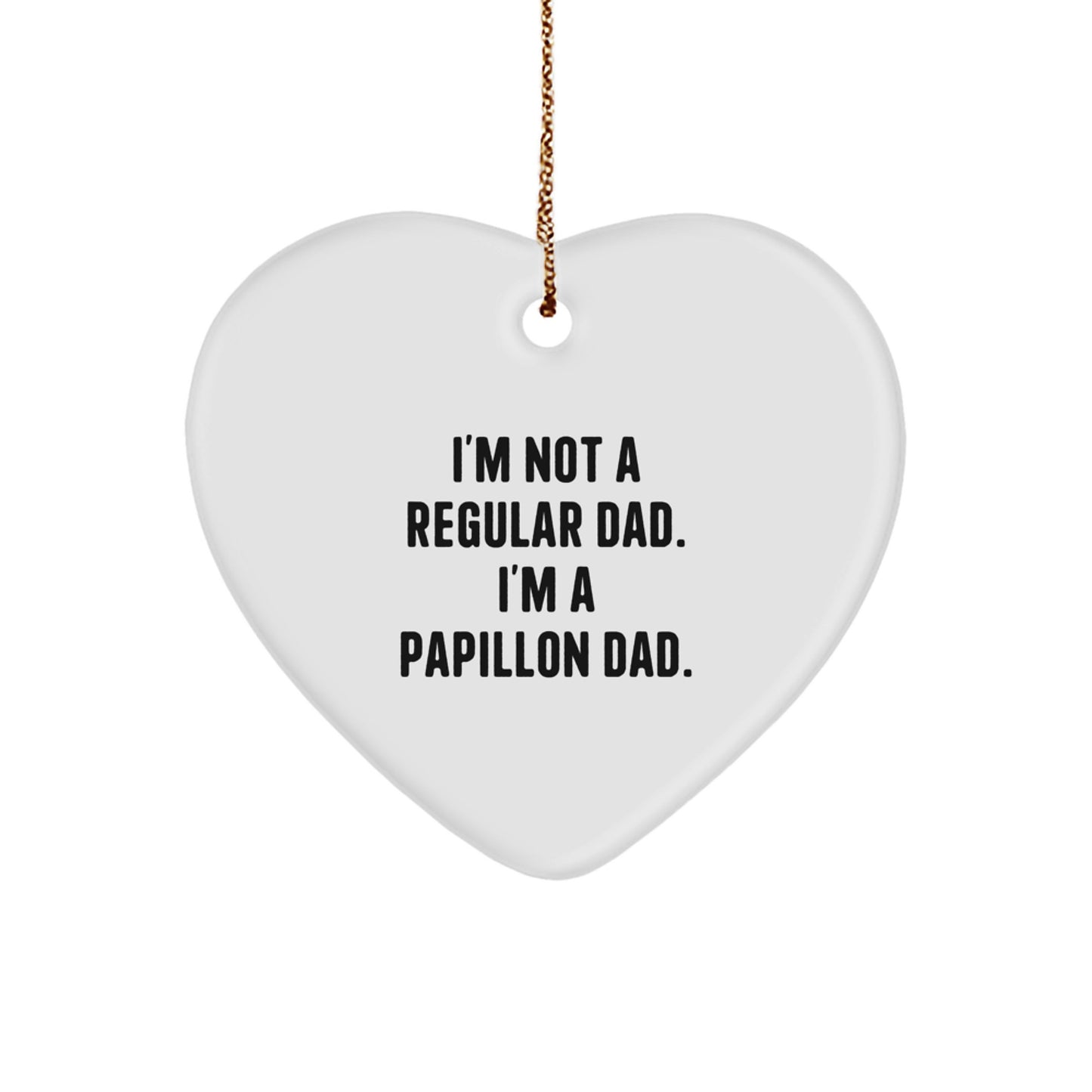 Papillon Dog Gifts from Men - Funny Dad Heart Ornament for Christmas Unique Gifts - Image 1