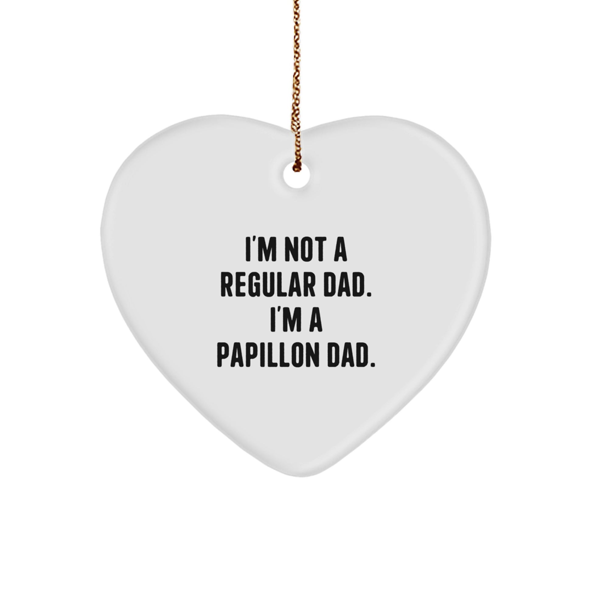 Papillon Dog Gifts from Men - Funny Dad Heart Ornament for Christmas Unique Gifts - Image 1