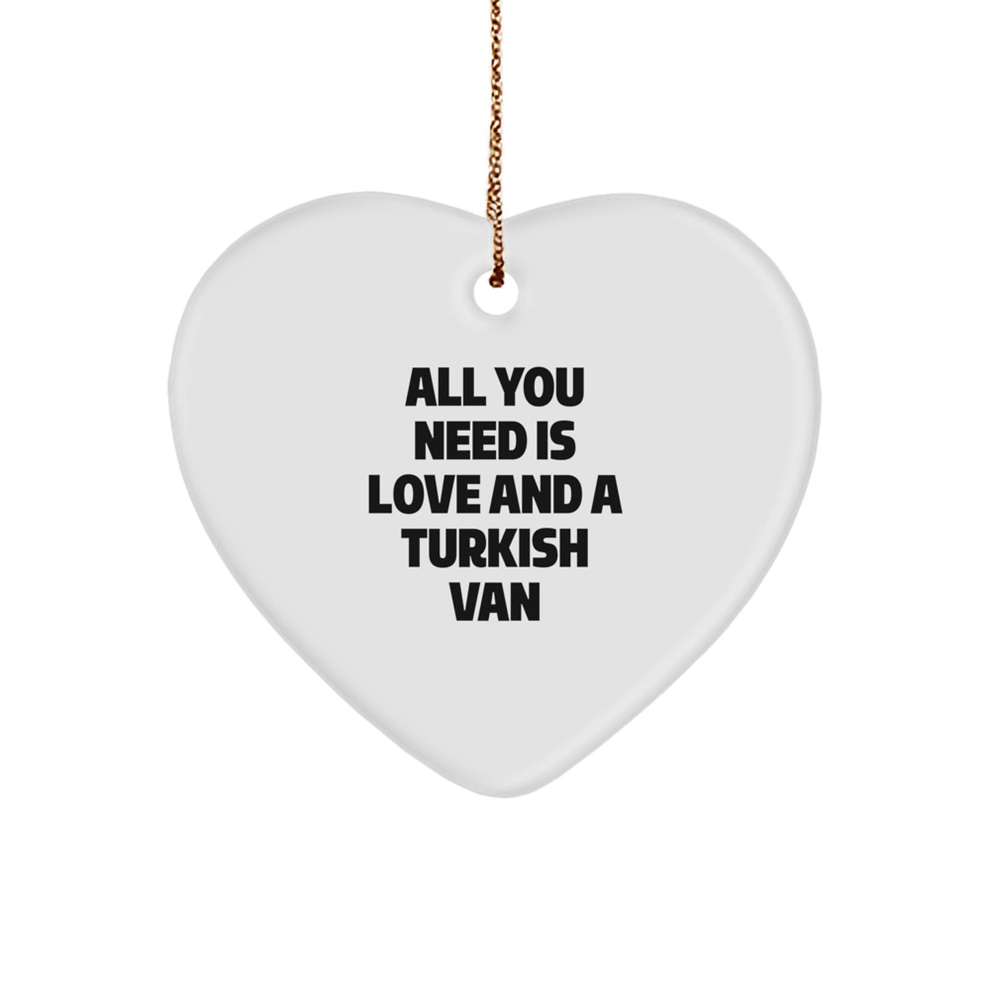 Funny Turkish Van Cat Gifts from Friends for Christmas - Heart Ornament with 'All You Need Is Love' Quote, Unique Christmas Unique Gifts for Men Women Family Pet Lovers - Image 1