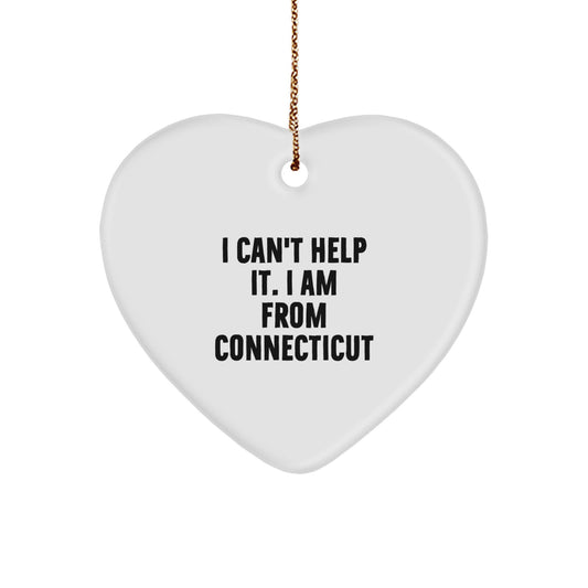 Connecticut Heart Ornament - Funny Quote, White, Heart Shaped Design, Ideal Gifts from Friends, Family, or Coworkers for Christmas Unique Gifts - Image 1