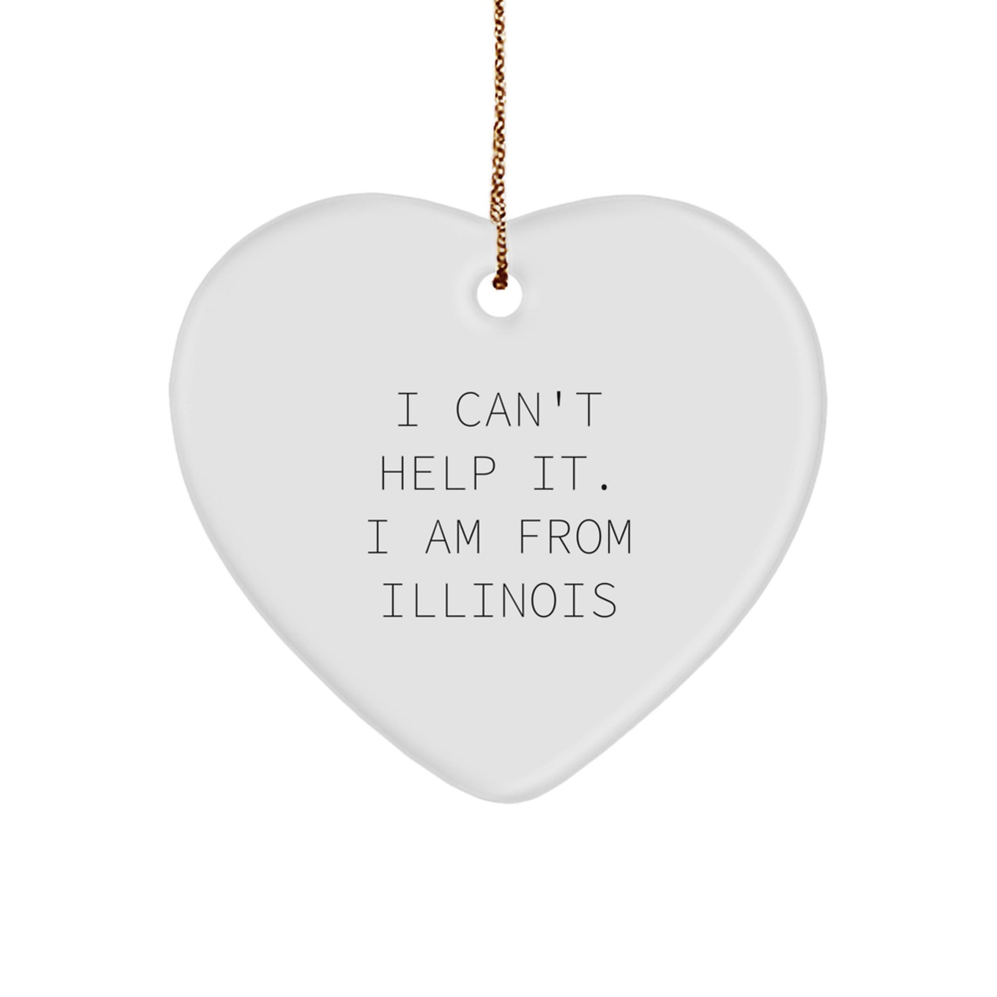 Funny Illinois Heart Ornament Gifts from Friends and Family for Christmas Unique Illinois Decorations I'm From Illinois - Image 1