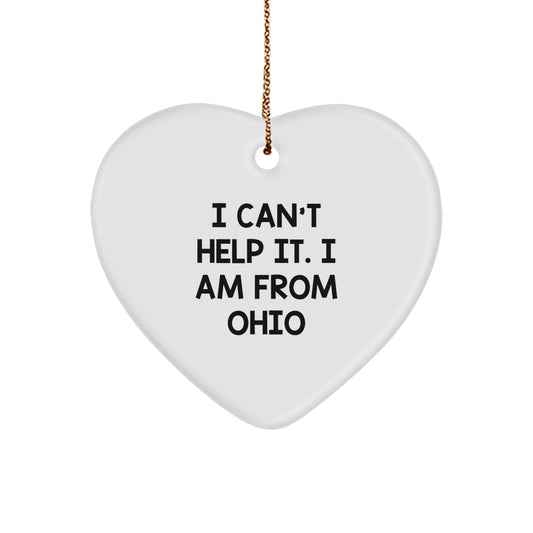 Funny Ohio Gifts, I Am From Ohio Heart Ornament, Christmas Unique Gifts for Ohio Men Women Friends Family - Image 1