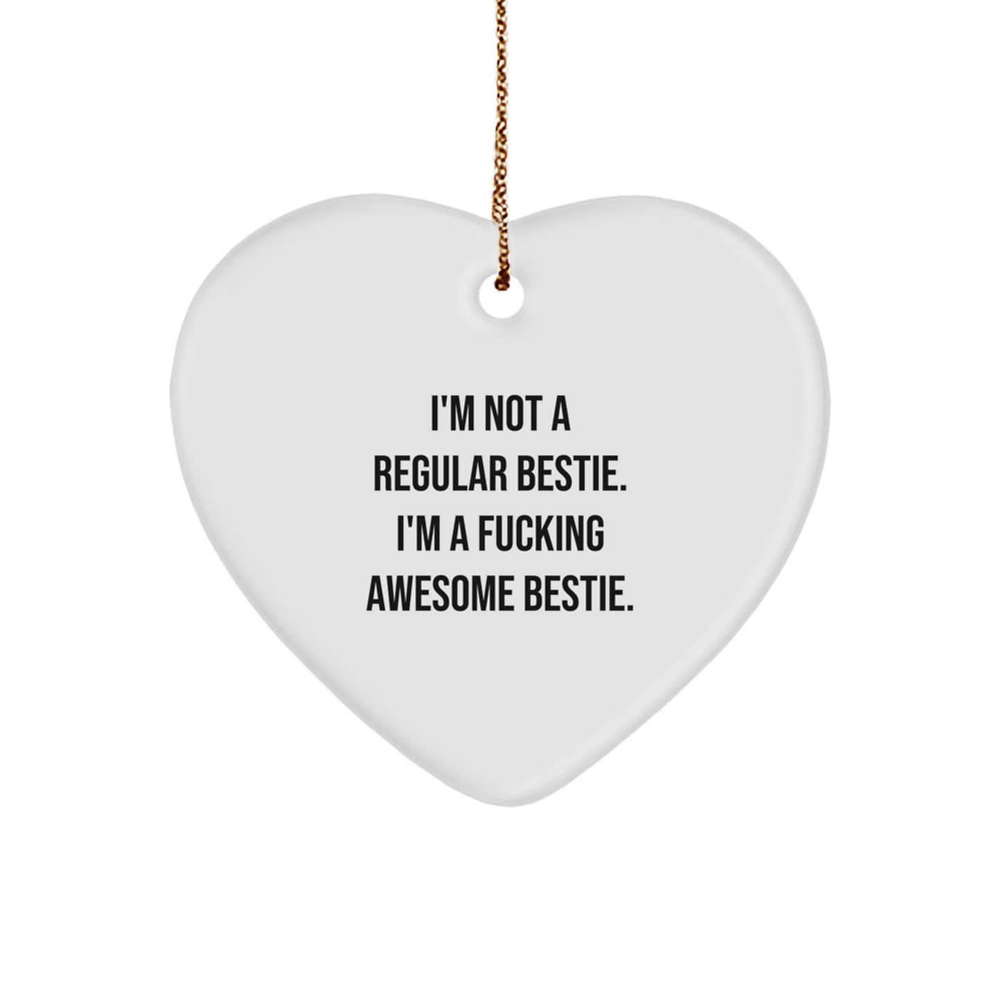 Funny Bestie Gifts from Friends for Bestie - Heart Ornament Christmas Unique Gifts - Image 1