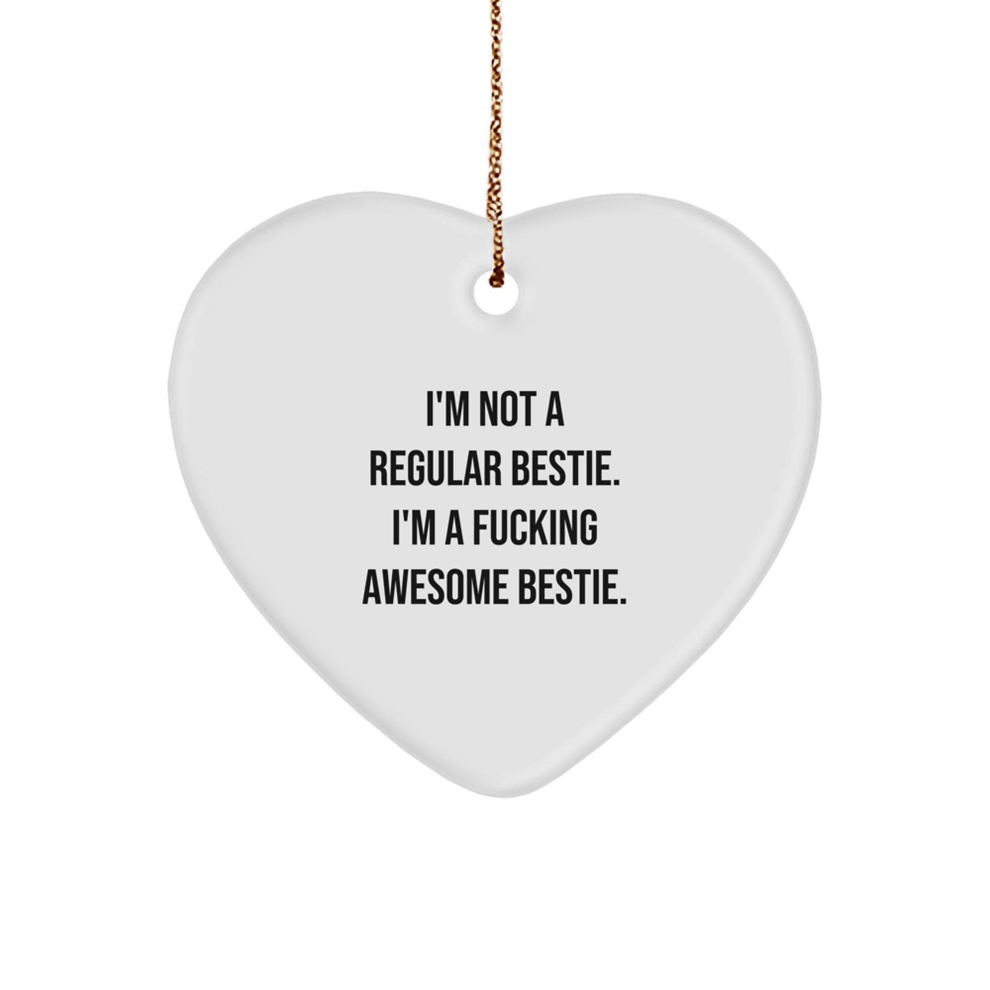 Funny Bestie Gifts from Friends for Bestie - Heart Ornament Christmas Unique Gifts - Image 1