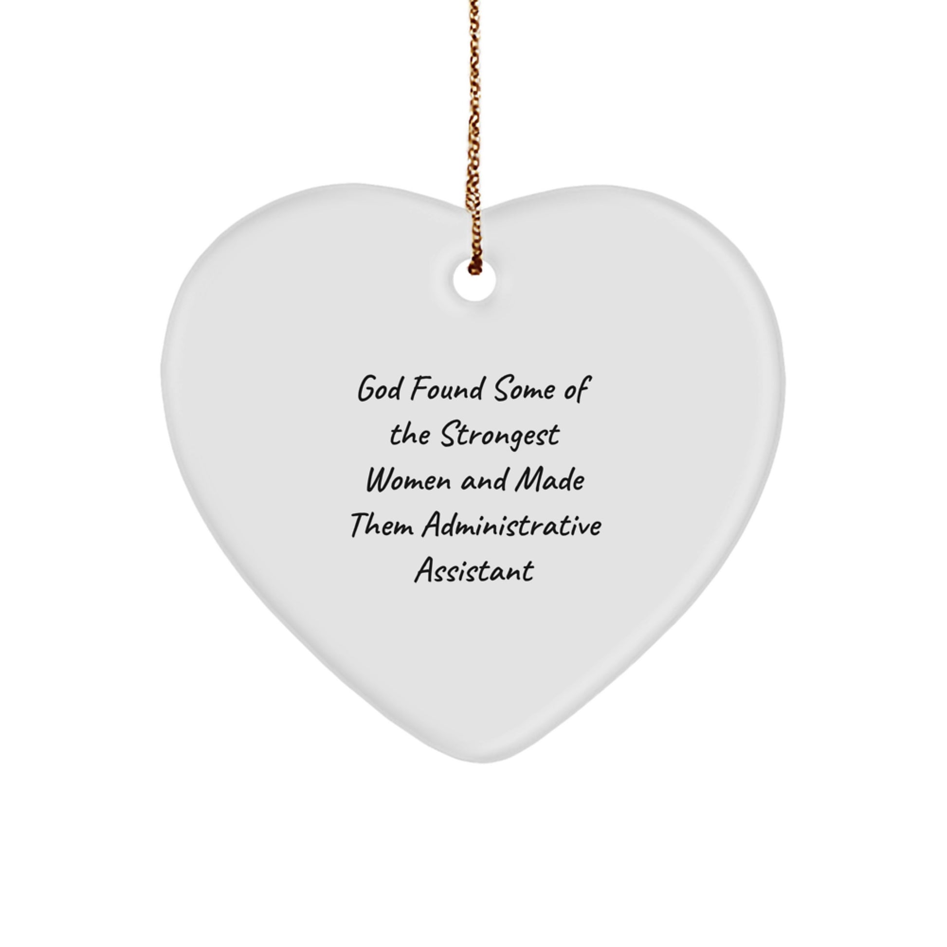 Gifts from Women, Inspirational Heart Ornament for Administrative Assistant, Funny Quote Christmas Unique Gifts - Image 1