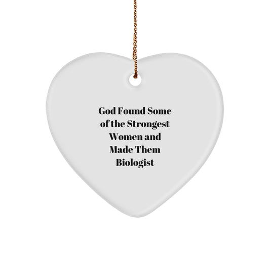 Funny Biologist Women Heart Ornament Gifts from Men, Gifts for Biologist Women, Unique Christmas Unique Gifts - Image 1