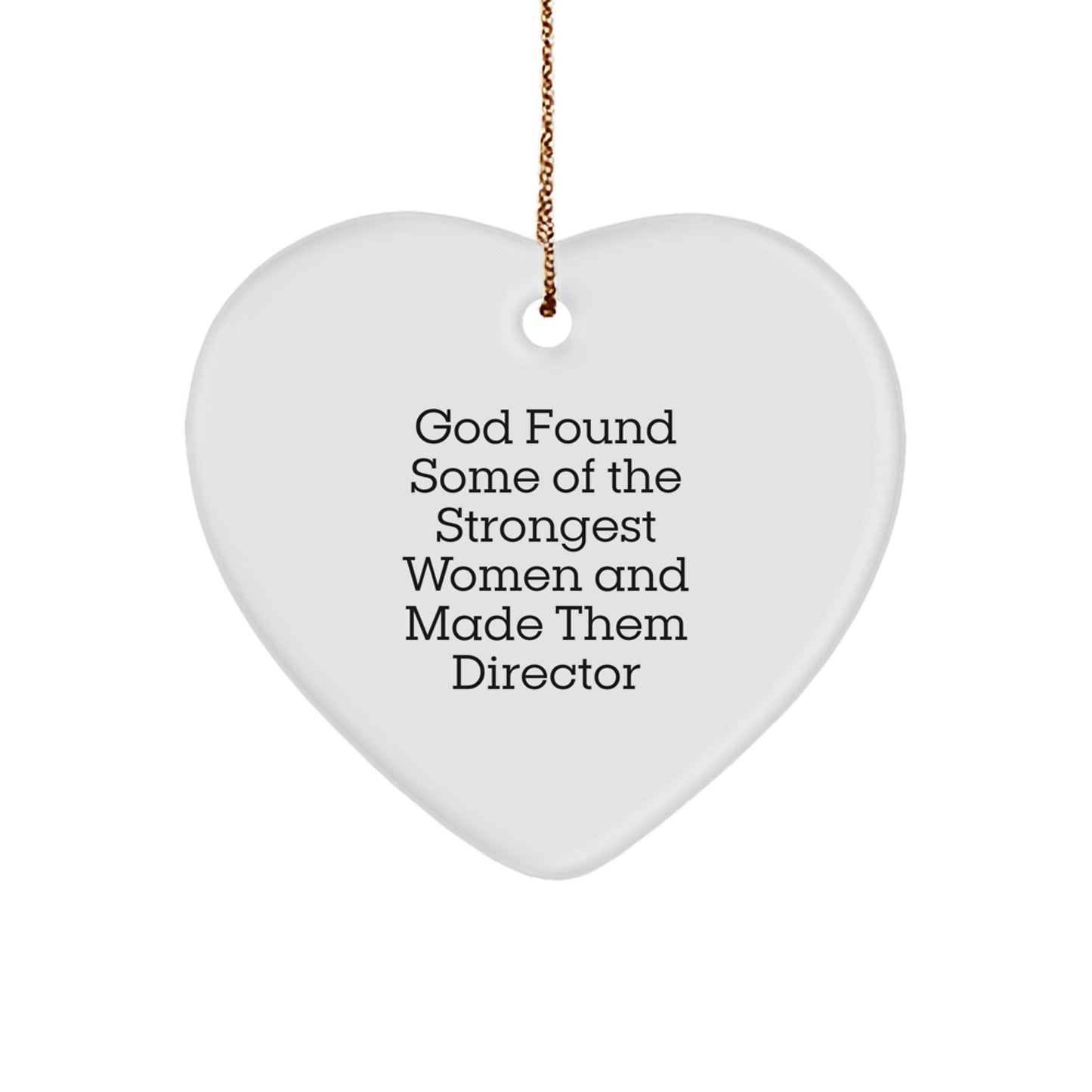 Funny Quote Director Heart Ornament, Gifts from Women for Men, Unique Christmas Unique Gifts for Director, Inspirational Heart Ornament - Image 1