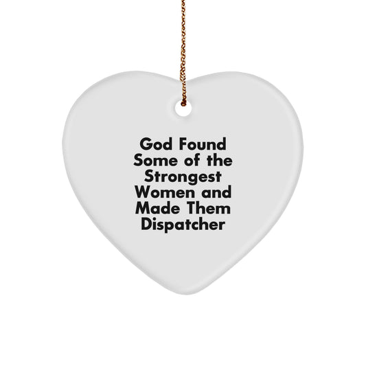 Funny Dispatcher Heart Ornament, Gifts from Women for Dispatcher Friends, Christmas Unique Gifts for Dispatcher, Heart Shaped MDF Ornament - Image 1