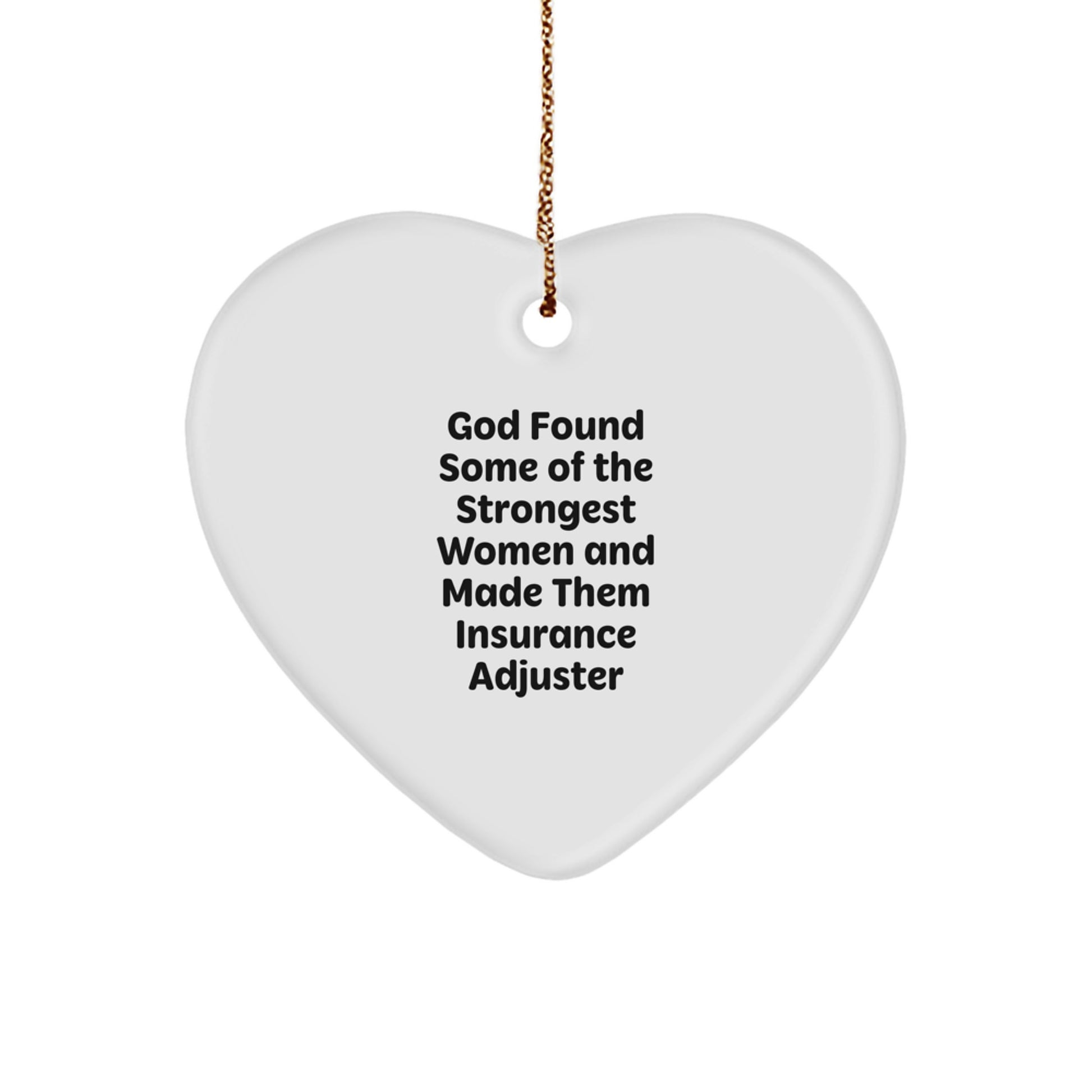 Funny Insurance Adjuster Gifts from Women for Insurance Adjuster Christmas Unique Gifts, Heart Ornament, Inspirational Quote, Gifts for Insurance Adjuster - Image 1