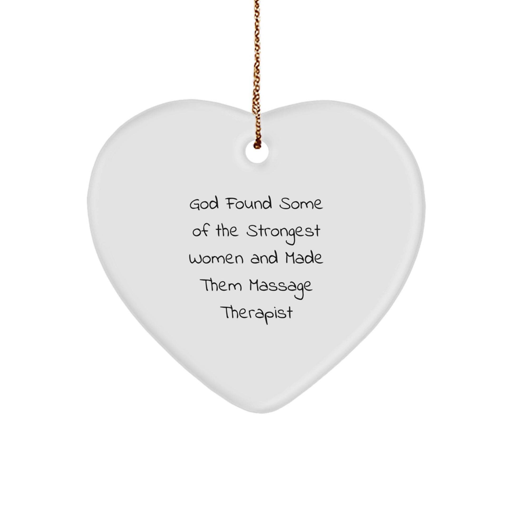 Funny Massage Therapist Heart Ornament, Gifts from Men to Massage Therapist Women, Unique Christmas Unique Gifts, Heart Shaped, Inspirational Quote - Image 1