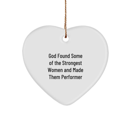 Funny Gifts from Men to Performer Friends on Christmas Unique Ornament - Image 1