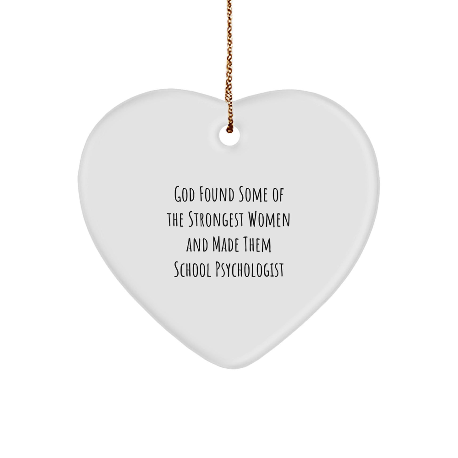 Funny Gifts from Women for School Psychologist, Heart Ornament, Inspirational Quote - Christmas Unique Gifts - Image 1