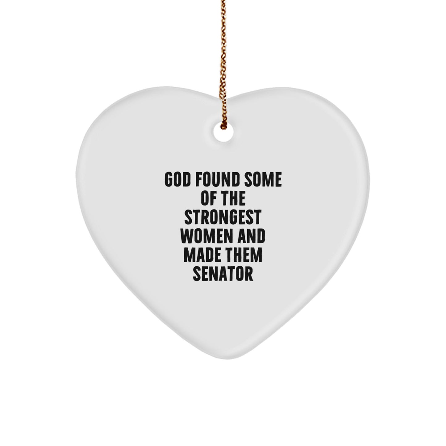 Inspirational Senator Gifts from Men to Women, Funny Heart Ornament Quote for Christmas Unique Gifts, Senator Heart Ornament for Senator, Men, Women, Friends, Coworkers, Family - Image 1