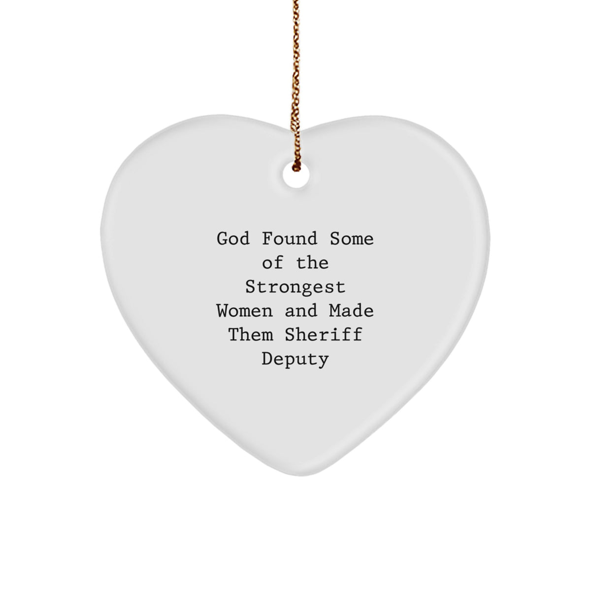 Funny Sheriff Deputy Heart Ornament Gifts for Women from Family, Perfect for Christmas Unique Gifts - Image 1
