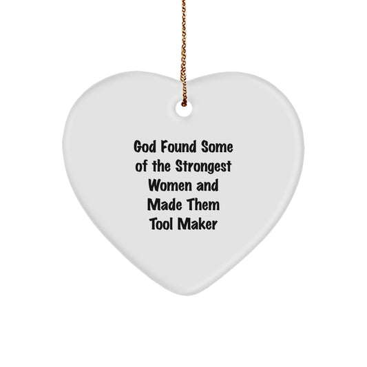 Tool Maker Heart Ornament Funny Gift from Women to Tool Maker Men Christmas Unique Gifts - Image 1