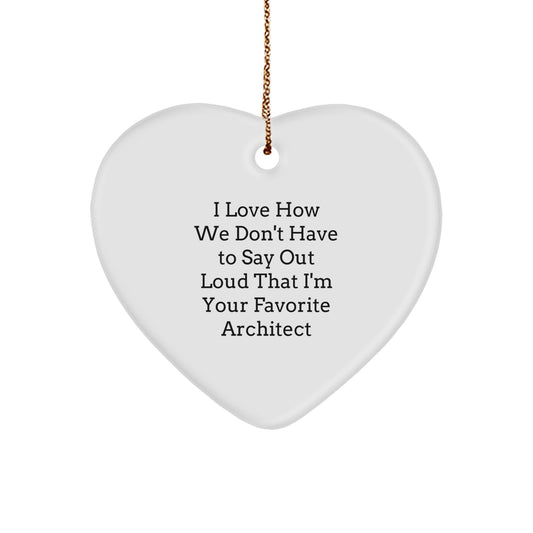 Funny Architect Heart Ornament Gifts for Architect Friends, Christmas Unique Gifts from Family to Men, Architects' Favorite Heart Shaped Decoration - Image 1