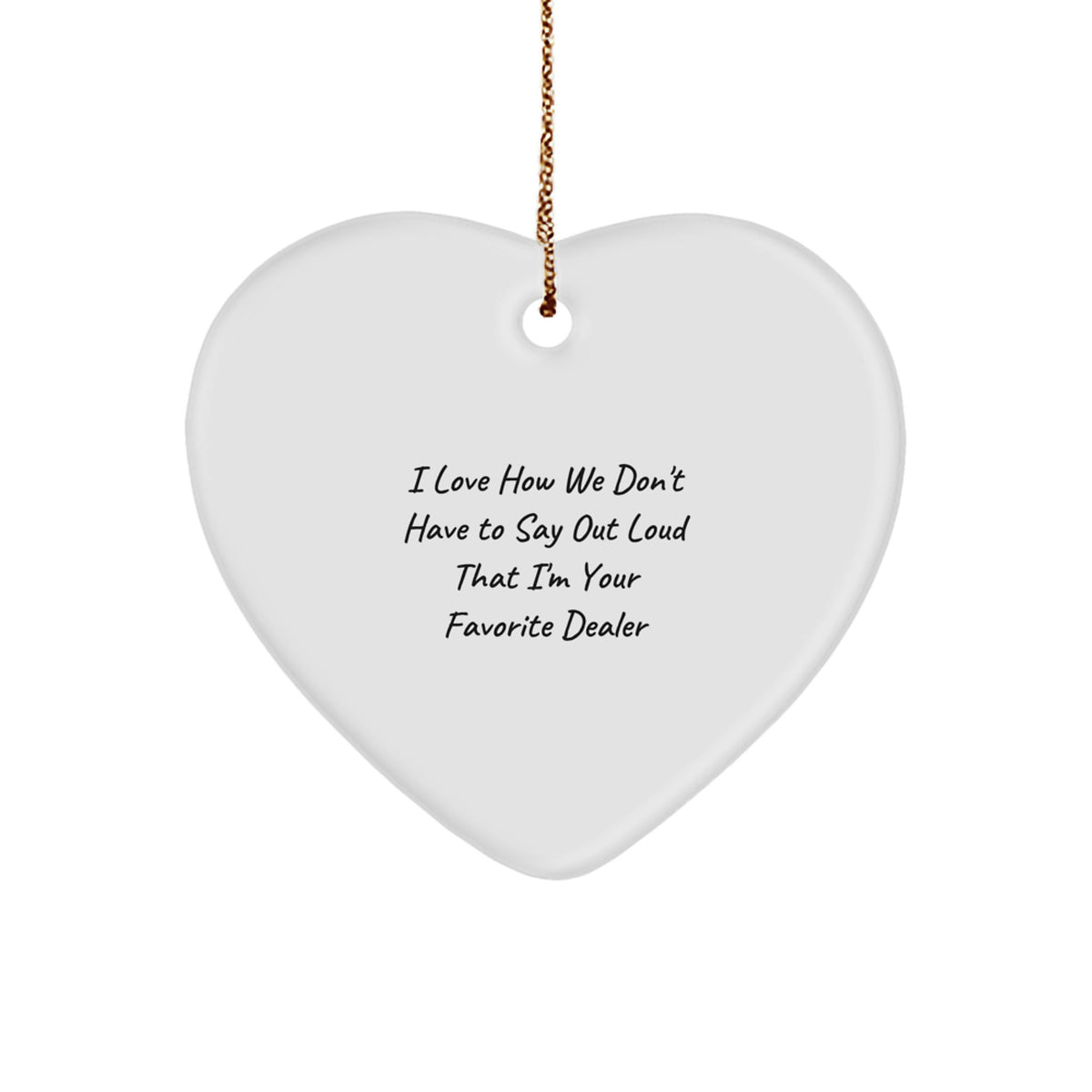 Dealer Favorite Heart Ornament Keepsake for Him Christmas Unique Gift - Image 1