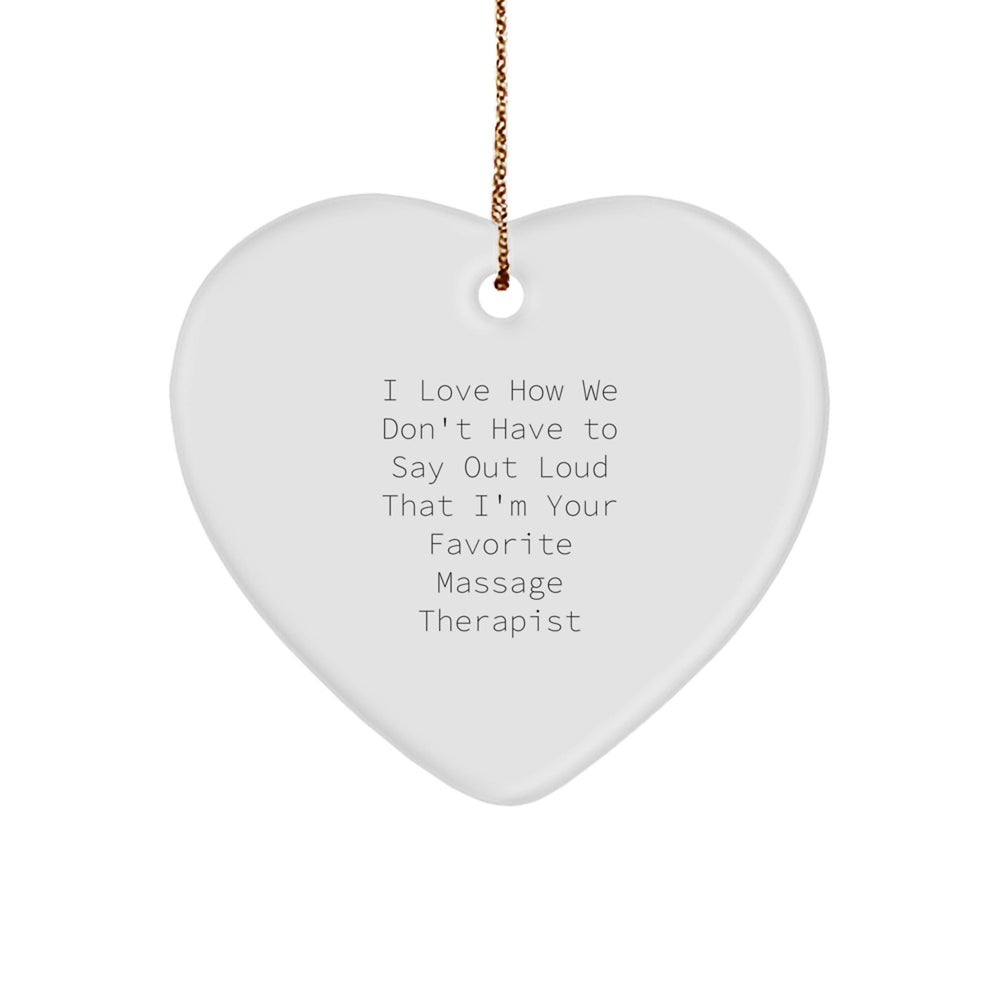 Funny Massage Therapist Gifts from Friends and Family - Heart Ornament for the Favorite Massage Therapist - Christmas Unique Gifts for Massage Therapist - Image 1