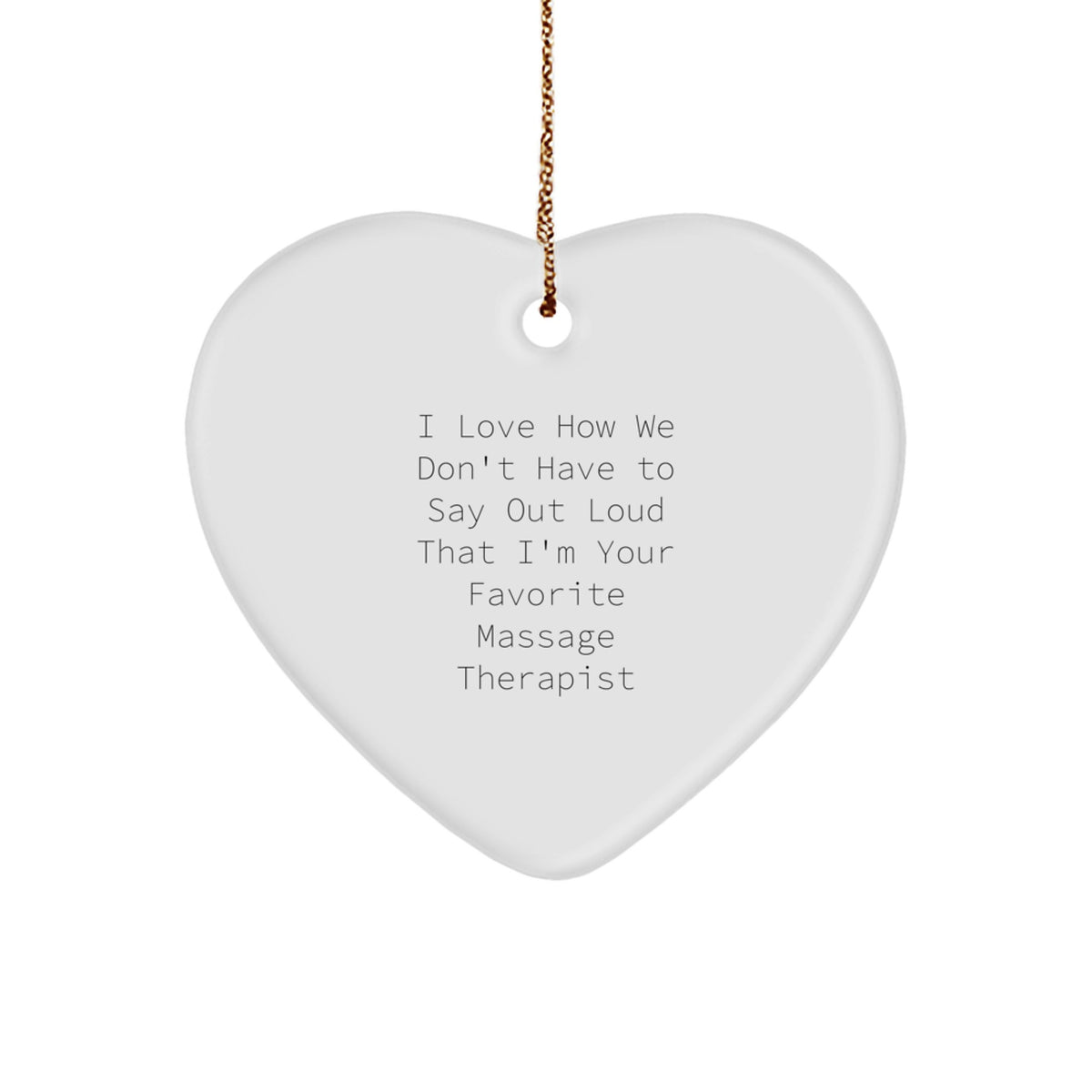 Funny Massage Therapist Gifts from Friends and Family - Heart Ornament for the Favorite Massage Therapist - Christmas Unique Gifts for Massage Therapist - Image 1
