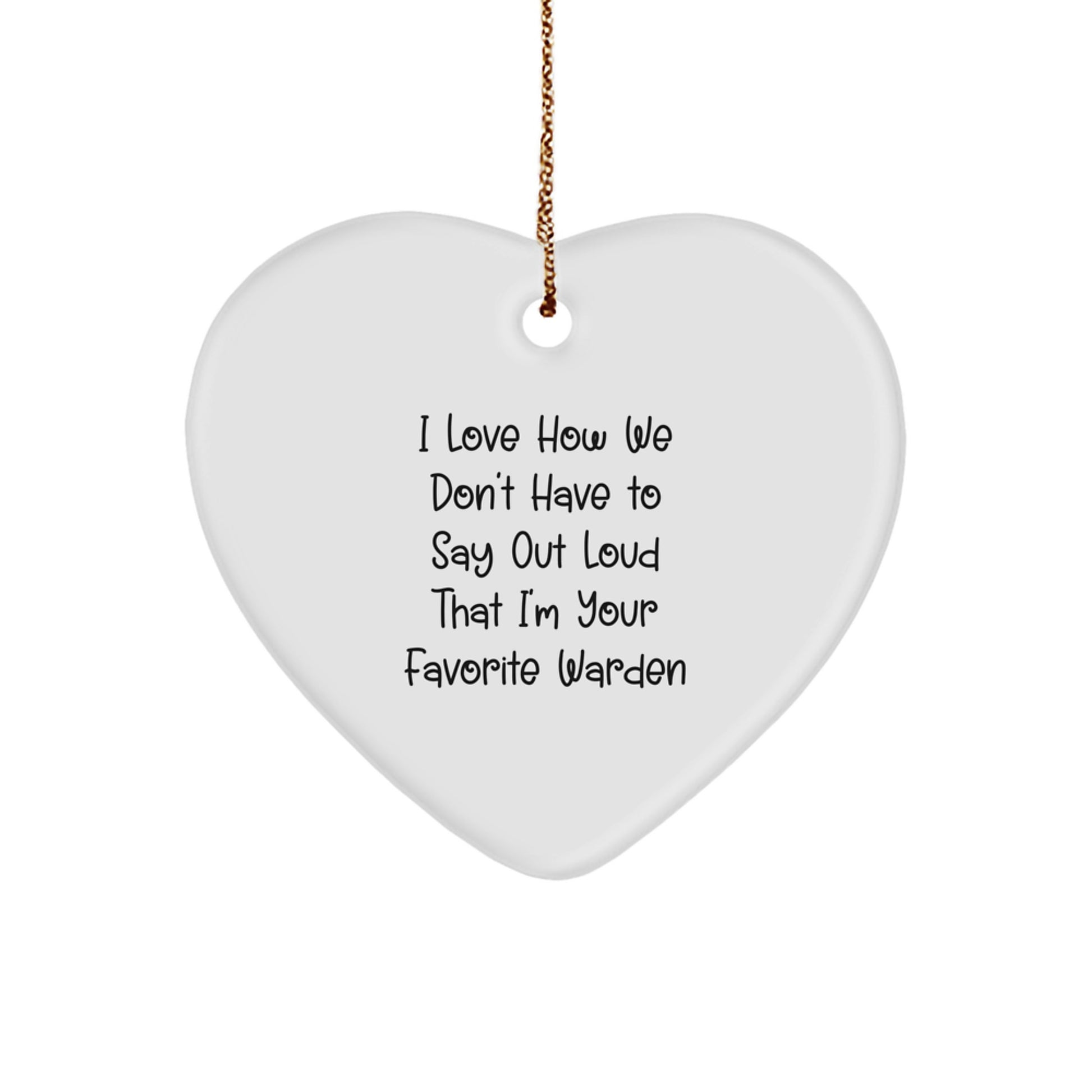 Funny Warden Heart Ornament Gifts from Friends for Men, Unique Christmas Unique Gift Ideas - Image 1