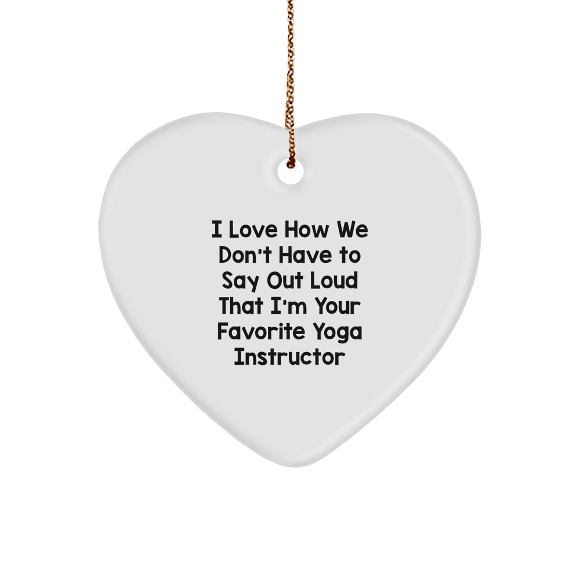 Funny Yoga Instructor Gifts from Friends, Heart Ornament for Yoga Instructor, Perfect Christmas Unique Gifts for Yoga Lovers - Image 1