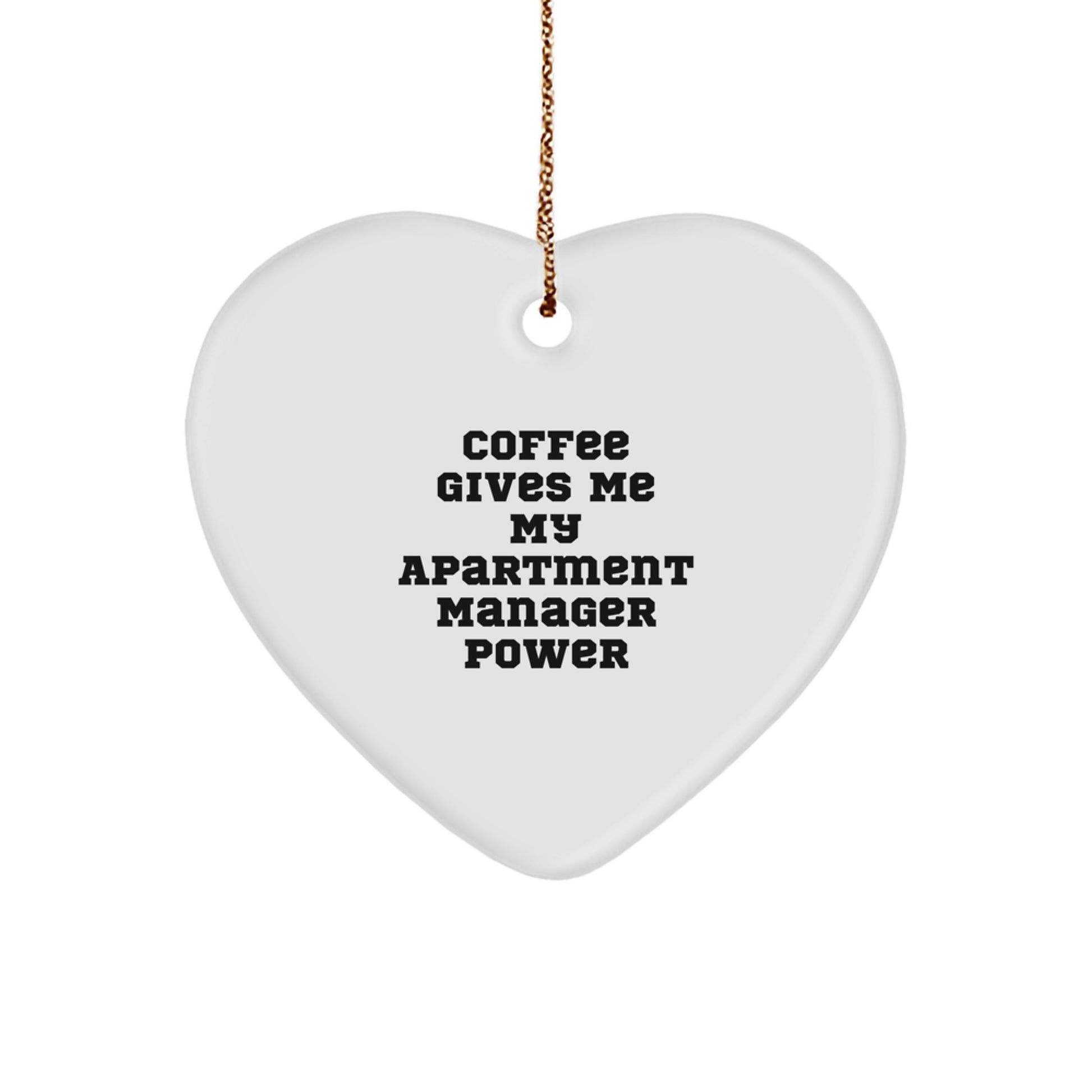 Apartment Manager Heart Ornament Coffee Power Christmas Unique Gift Present - Image 1