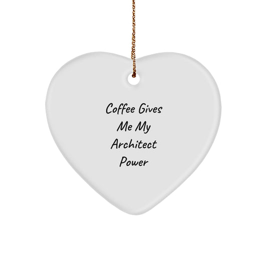 Funny Architects Heart Ornament Gifts for Architects, Christmas Unique Gifts from Friends to Female Architects with Coffee Quote - Image 1