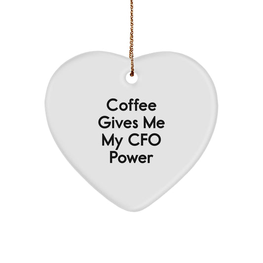 CFO Gifts from Friends, 'Coffee Gives Me My CFO Power' Funny Heart Ornament for CFO Men, Gifts for CFO Women Christmas Unique Gifts - Image 1