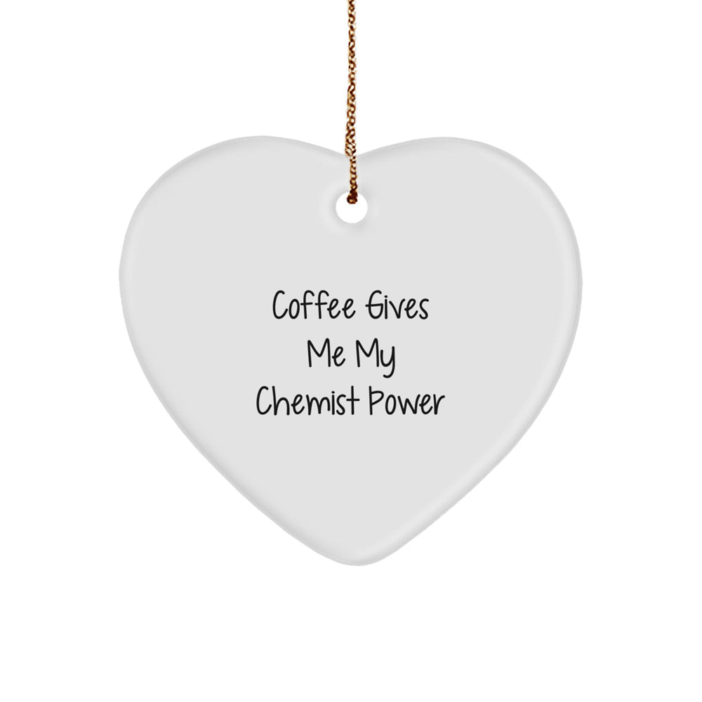 Funny Chemist Heart Ornament Gifts from Friends for Christmas, Coffee Gives Me My Power, White Heart Shaped MDF with High Gloss Finish - Image 1