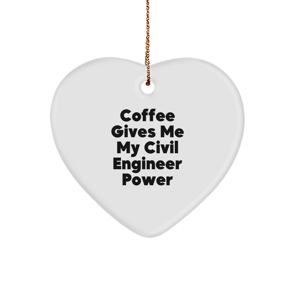Funny Civil Engineer Gifts for Him - Coffee Quote Heart Ornament, Gifts from Men to Civil Engineer Coworkers - Christmas Unique Gifts - Image 1
