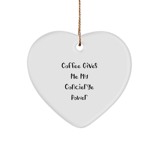Funny Concierge Gifts from Men to Concierge Women - Coffee Gives Me My Concierge Power Heart Ornament for Christmas - Image 1