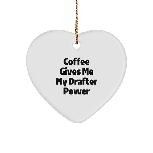 Funny Drafter Heart Ornament Gifts for Men, Funny Christmas Unique Gifts from Friends, Funny Drafter Power Heart Shape Ornament - Image 1