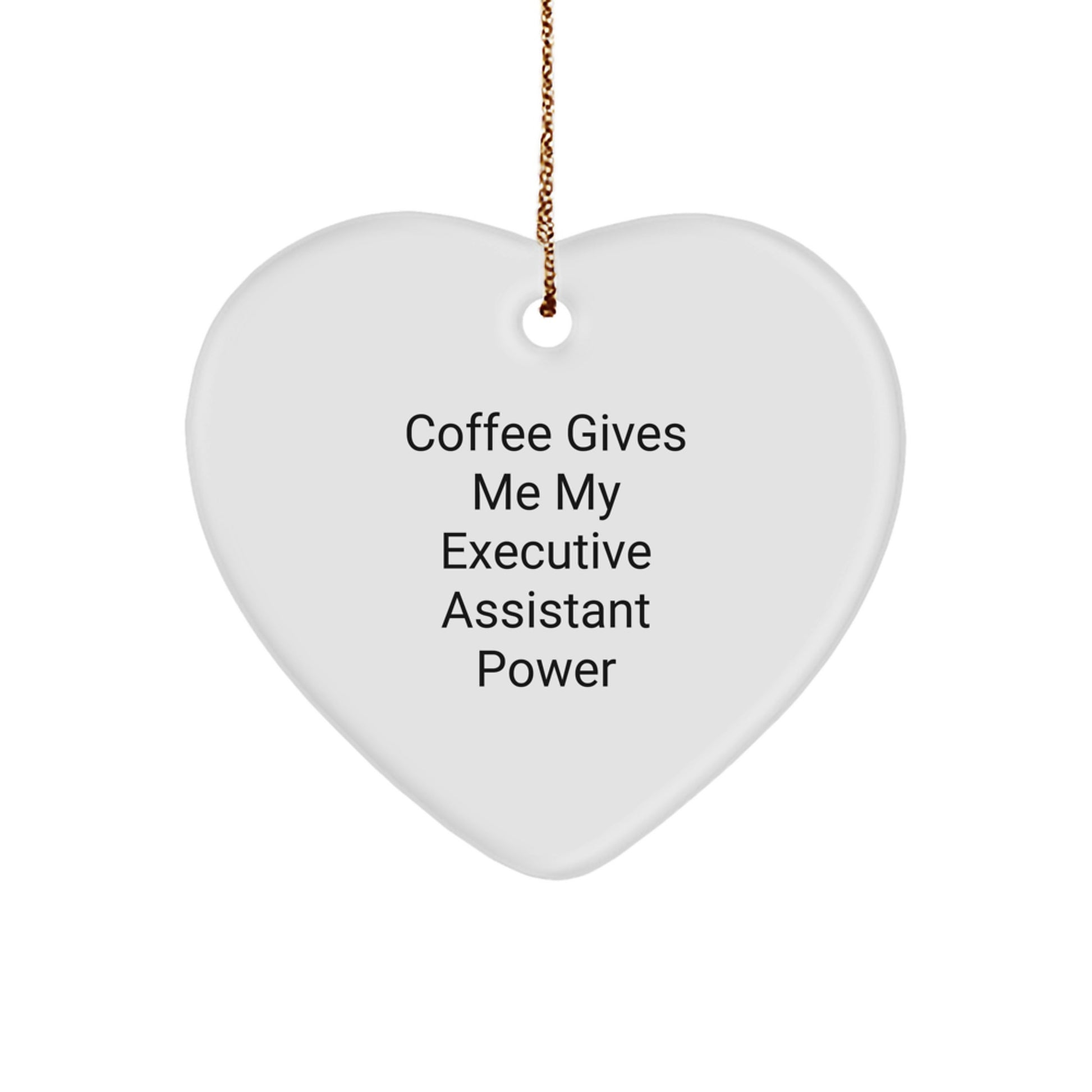 Funny Executive Assistant Gifts from Men - Coffee Gives Me Power Heart Ornament for Women Friends Coworkers Family Christmas Unique - Image 1