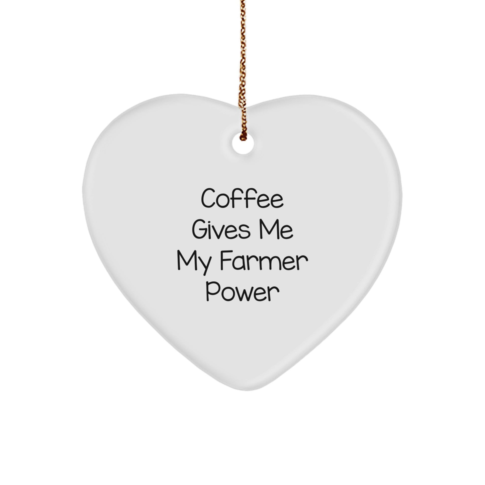 Funny Farmer Heart Ornament Gifts from Friends and Family for Christmas Unique Presents, Coffee Gives Me My Farmer Power Inspirational - Image 1