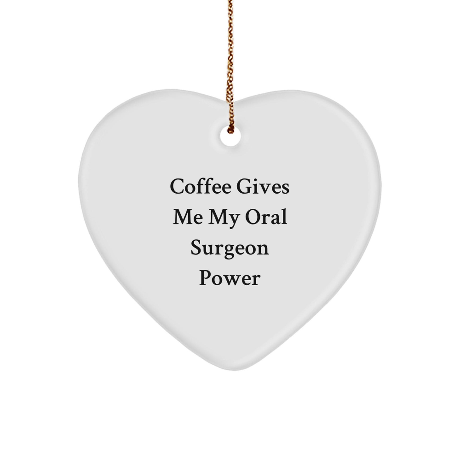 Funny Oral Surgeon Gifts from Men to Women, Heart Ornament for Christmas Unique Gifts - Image 1