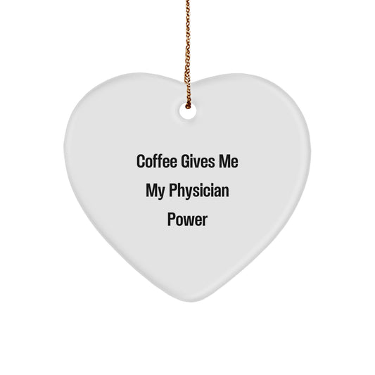 Funny Heart Ornament Gifts from Friends for Physicians, Coffee Gives Me My Power, White Heart Shaped MDF Ornament for Christmas Unique Gifts - Image 1