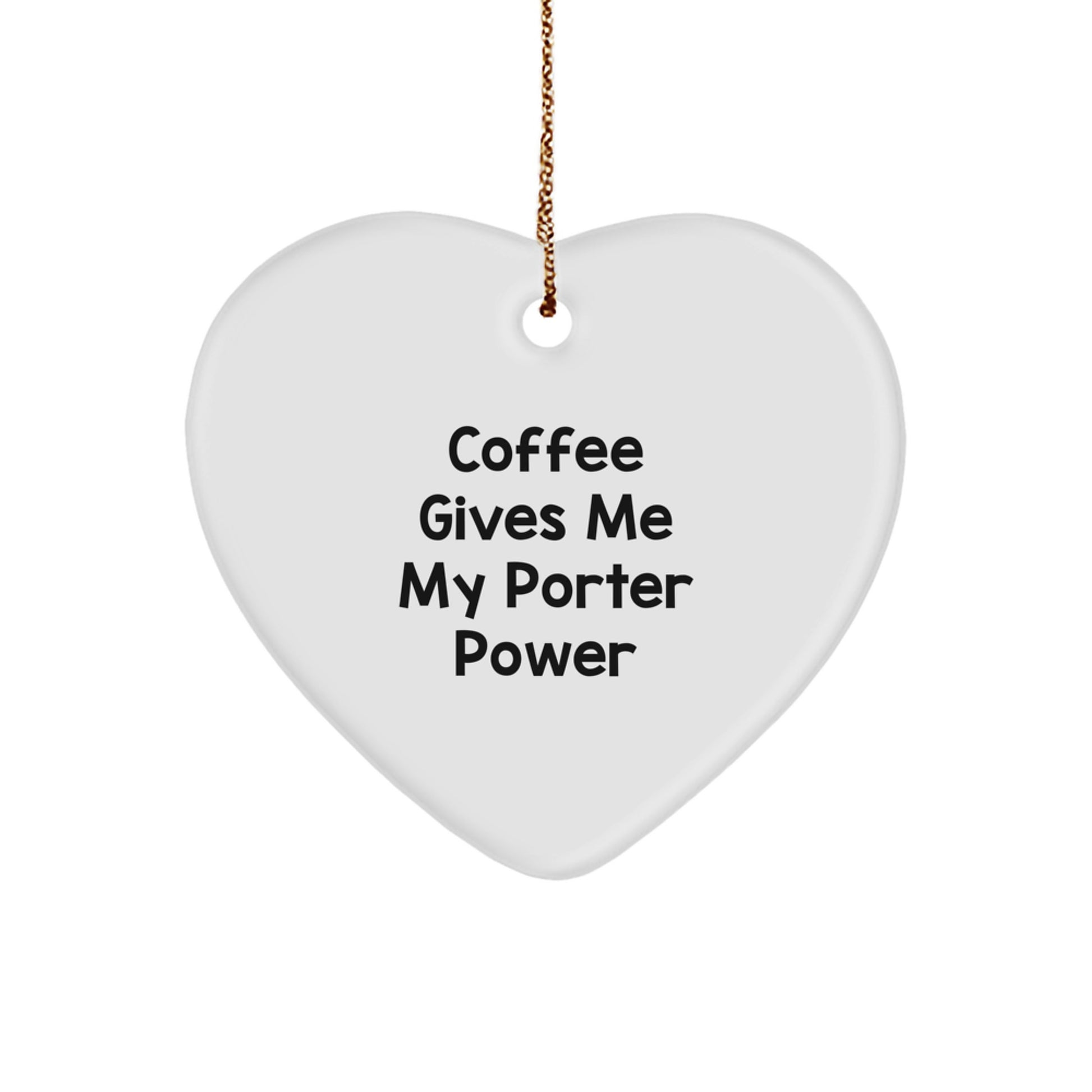 Porter Christmas Ornament Coffee Gives Porter Power Gift for Friends - Image 1
