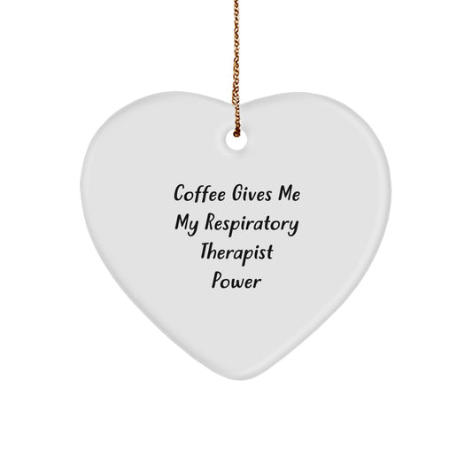 Funny Respiratory Therapist Gifts from Men for Christmas Unique Heart Ornaments - 'Coffee Gives Me My Power' - Image 1