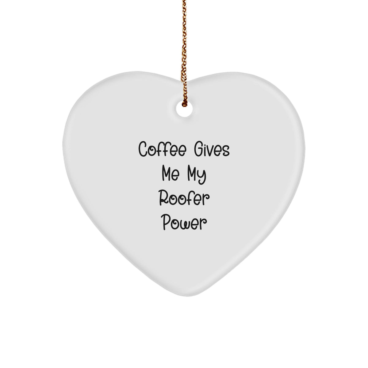 Roofer Christmas Ornament Novelty Gift for Friends – Coffee Gives Power - Image 1
