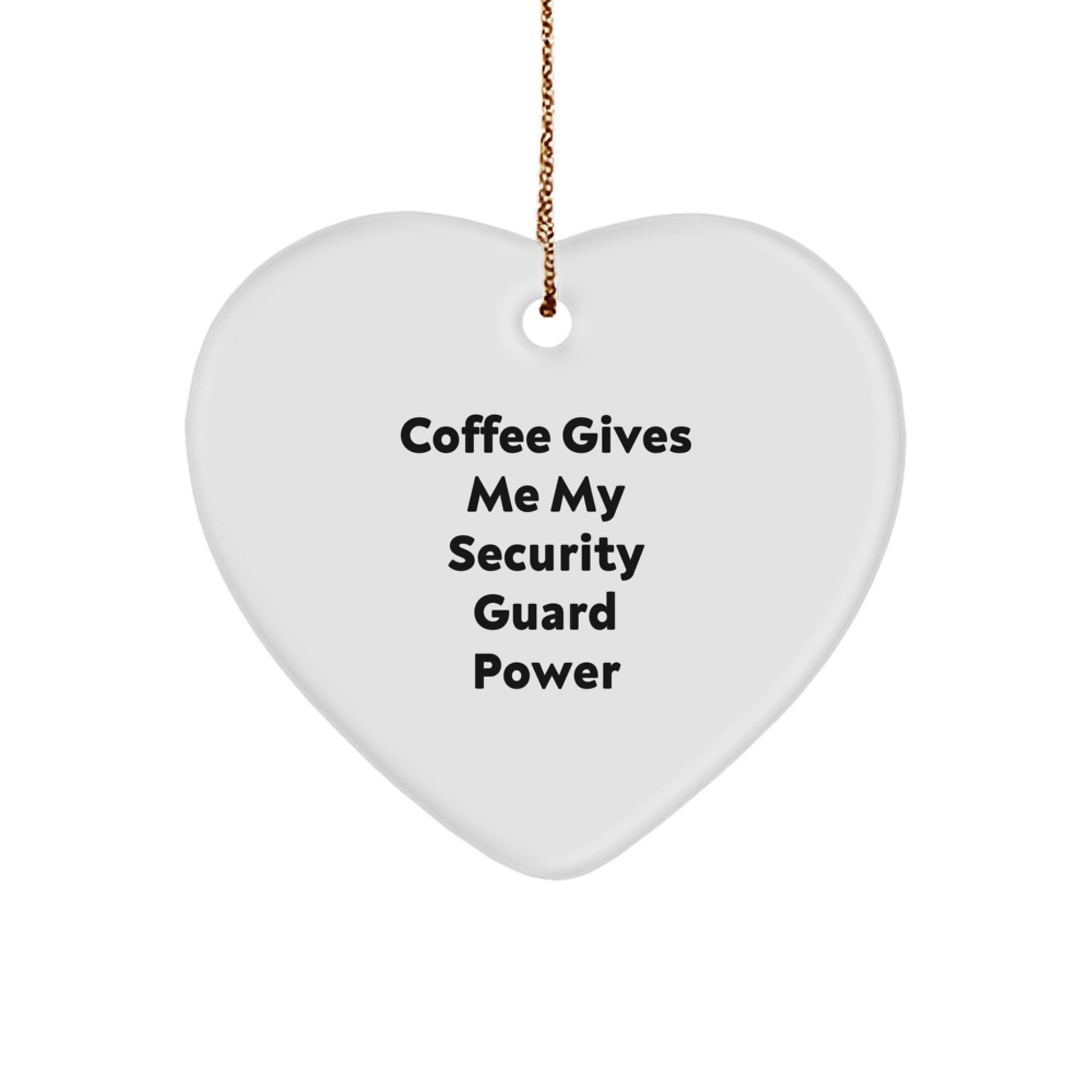 Funny Security Guard Gifts from Men, Heart Ornament with Inspirational Coffee Quote, Christmas Unique Gifts for Security Guard Friends - Image 1