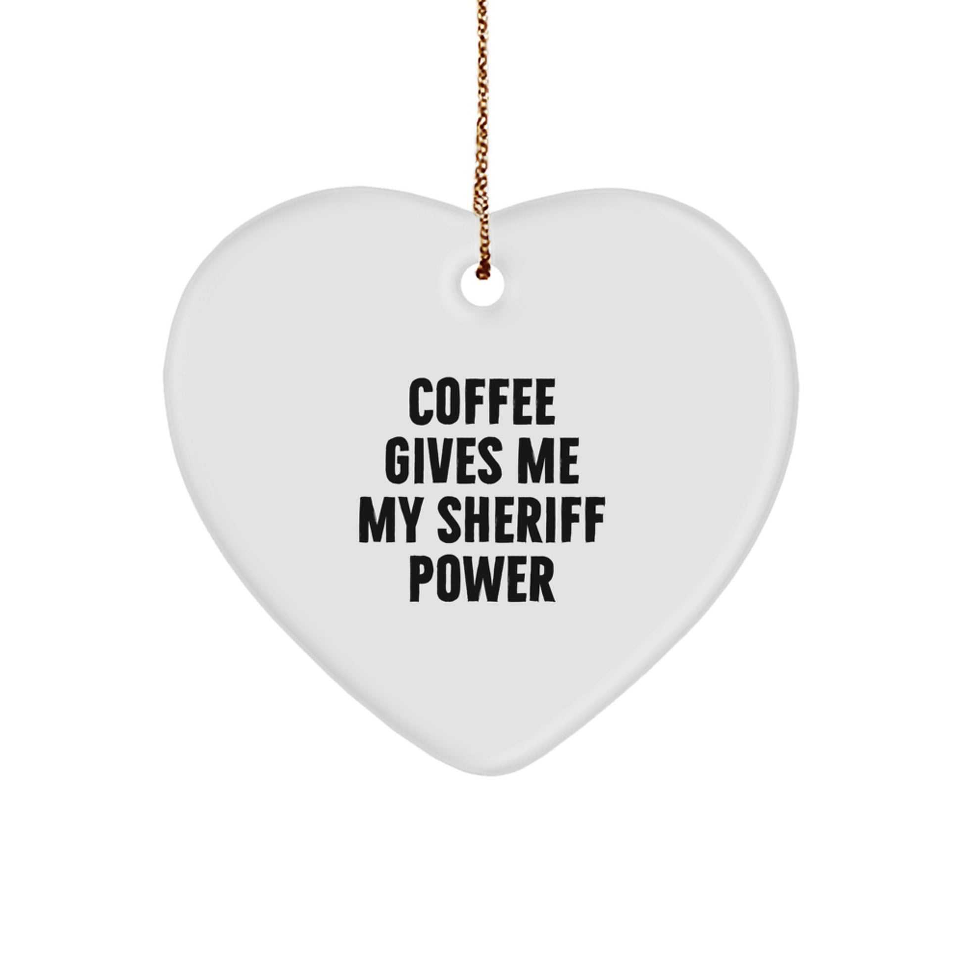 Funny Sheriff Gifts for Men, Sheriff Heart Ornament, Gifts from Family, Christmas Unique Gifts, Sheriff Sheriff Power - Image 1