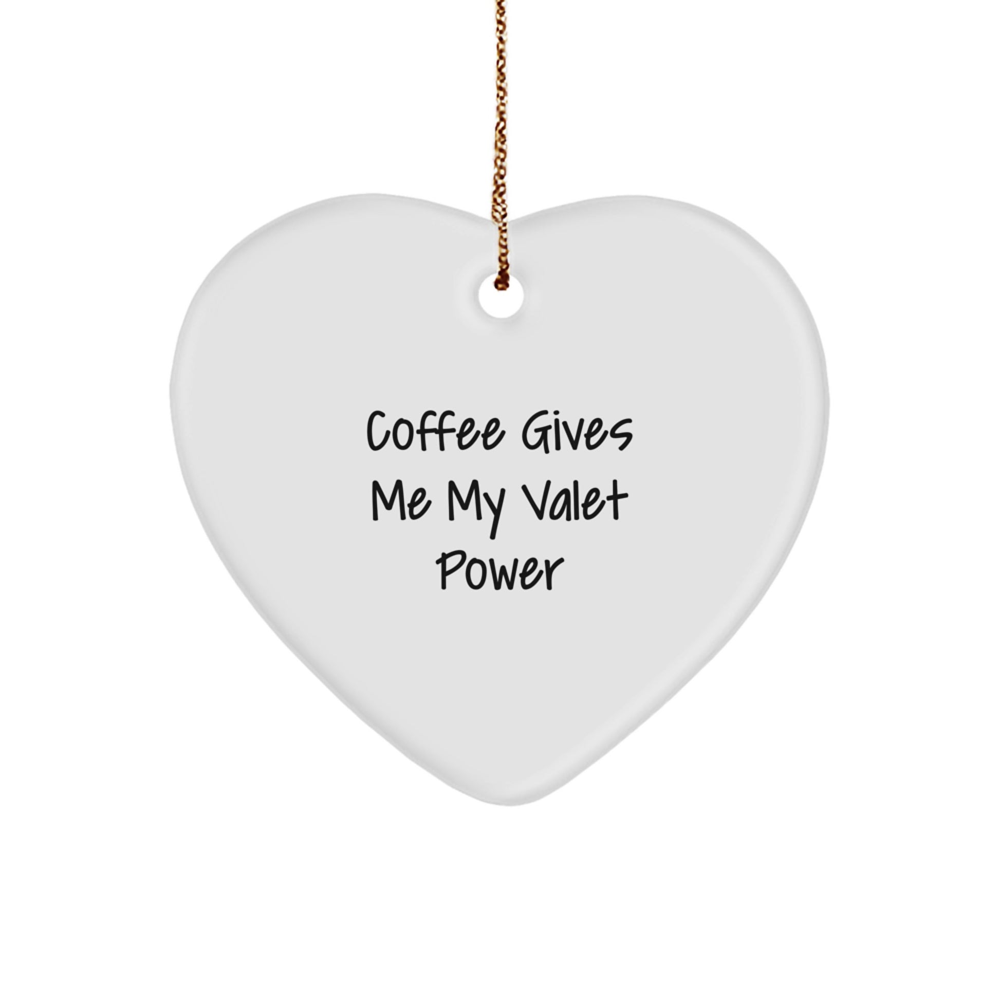 Funny Valet Power Heart Ornament Gifts for Him, Valet Heart Shaped Decoration for Office Space Gifts from Family, Funny Christmas Unique Gifts, Heart Ornament with Sublimation Finish - Image 1